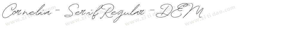 Cornelia - Serif Regular - DEMO字体转换